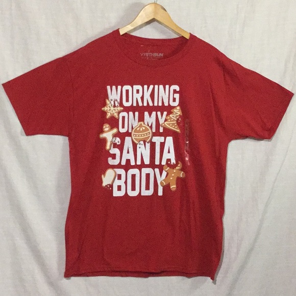 FifthSun Other - Holiday T-Shirt Working On My Santa Body